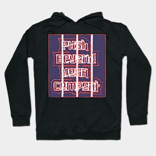 Push Beyond Your Comfort Hoodie